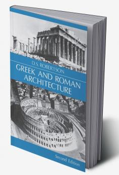 Greek and Roman Architecture