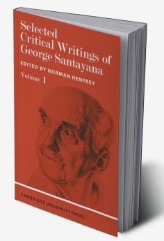 Selected Critical Writings of George Santayana