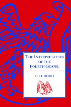 The Interpretation of the Fourth Gospel