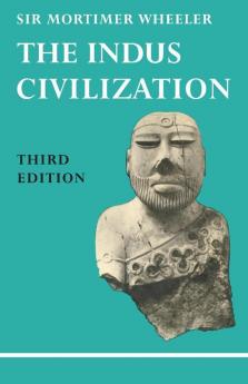 The Indus Civilization