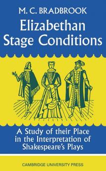 Elizabethan Stage Conditions