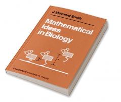 Mathematical Ideas in Biology