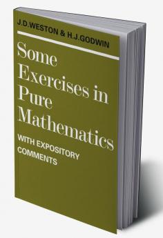 Some Exercises in Pure Mathematics with Expository Comments