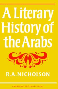 A Literary History of the Arabs