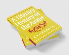 A Literary History of the Arabs