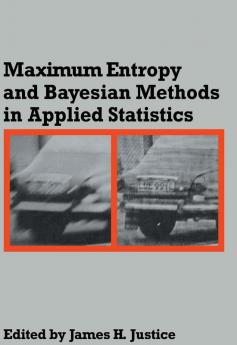 Maximum Entropy and Bayesian Methods in Applied Statistics