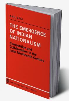 The Emergence of Indian Nationalism
