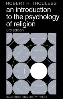 An Introduction to the Psychology of Religion