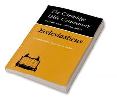 Ecclesiasticus or the Wisdom of Jesus Son of Sirach
