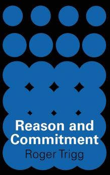 Reason and Commitment
