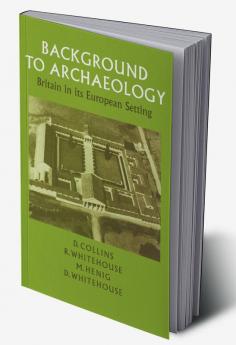 Background to Archaeology