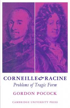 Corneille and Racine
