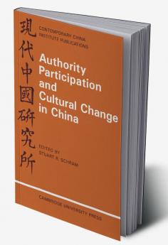 Authority Participation and Cultural Change in China