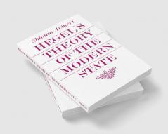 Hegel's Theory of the Modern State