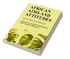 African Aims and Attitudes
