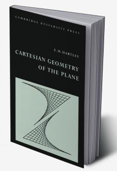 Cartesian Geometry of the Plane