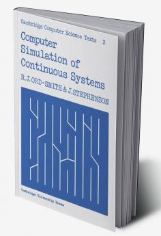 Computer Simulation of Continuous Systems