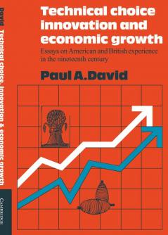 Technical Choice Innovation and Economic Growth