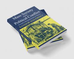Mass Society and Political Conflict