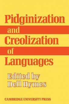 Pidginization and Creolization of Languages