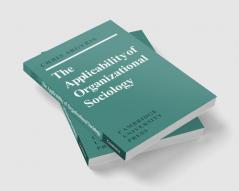 The Applicability of Organizational Sociology