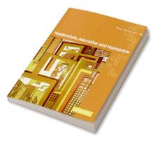 Modernism Narrative and Humanism