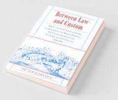 Between Law and Custom