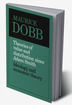 Theories of Value and Distribution Since Adam Smith