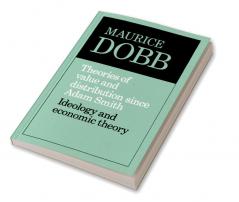 Theories of Value and Distribution Since Adam Smith