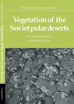Vegetation of the Soviet Polar Deserts