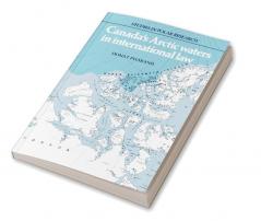 Canada's Arctic Waters in International Law