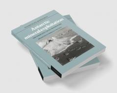 Antarctic Mineral Exploitation