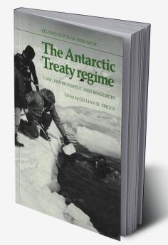 The Antarctic Treaty Regime