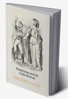 Modernism and the Celtic Revival