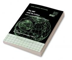 The IMF and Its Critics