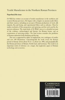 Textile Manufacture in the Northern Roman Provinces