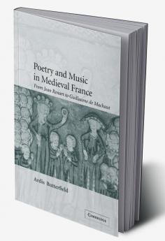 Poetry and Music in Medieval France