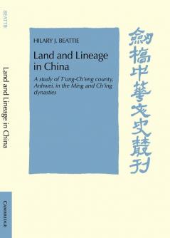 Land and Lineage in China