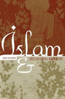 Islam and Postcolonial Narrative