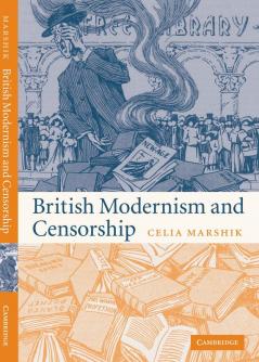 British Modernism and Censorship