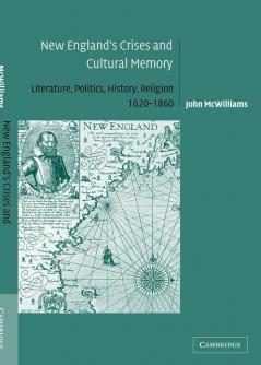 New England's Crises and Cultural Memory