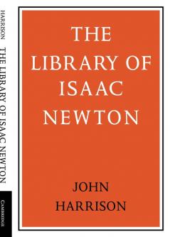 The Library of Isaac Newton
