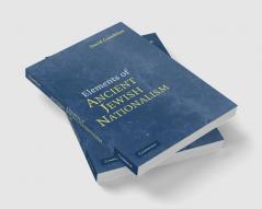 Elements of Ancient Jewish Nationalism