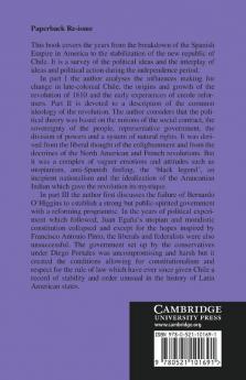 Ideas and Politics of Chilean Independence 1808-1833