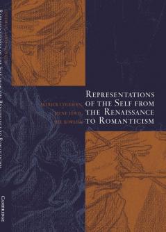 Representations of the Self from the Renaissance to Romanticism