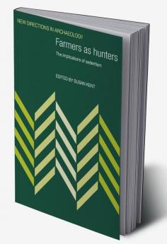 Farmers as Hunters