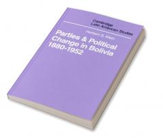 Parties and Politcal Change in Bolivia