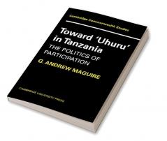 Toward 'Uhuru' in Tanzania