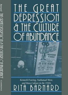 The Great Depression and the Culture of Abundance