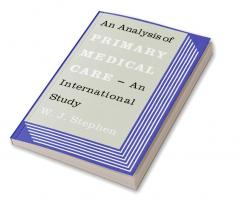An Analysis of Primary Medical Care